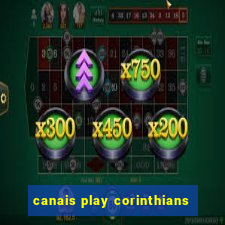 canais play corinthians